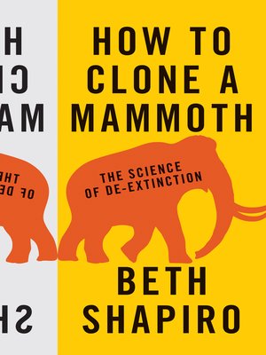 cover image of How to Clone a Mammoth